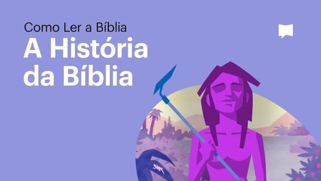 A História da Bíblia